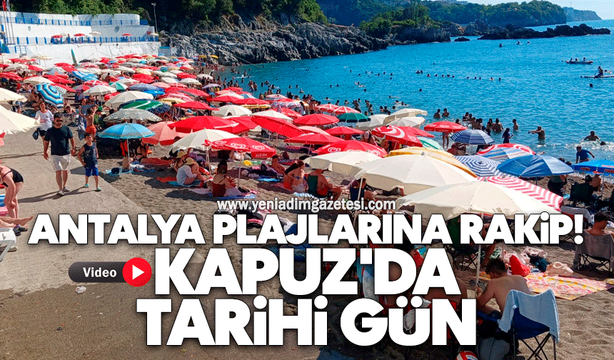 Antalya plajlarına rakip: Kapuz'da tarihi gün