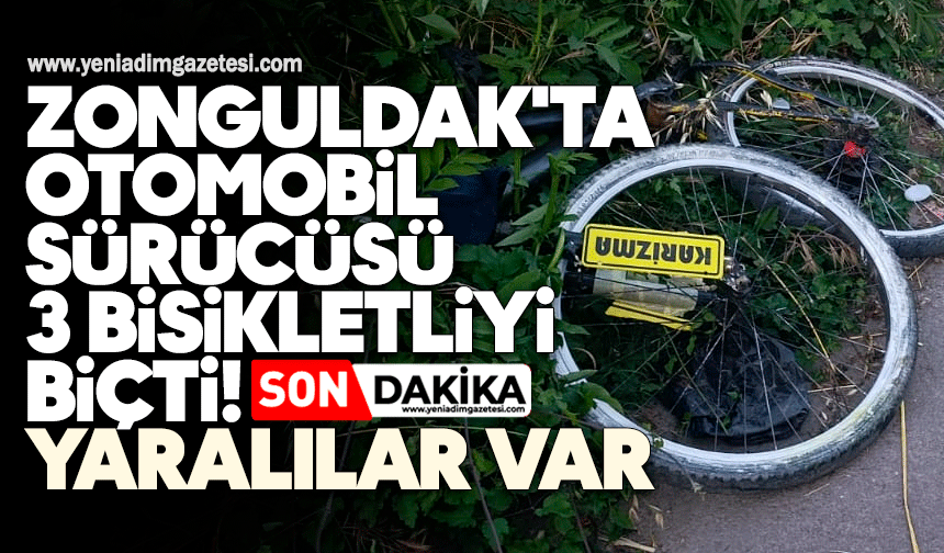 Zonguldak'ta otomobil sürücüsü 3 bisikletliyi biçti! Yaralılar var
