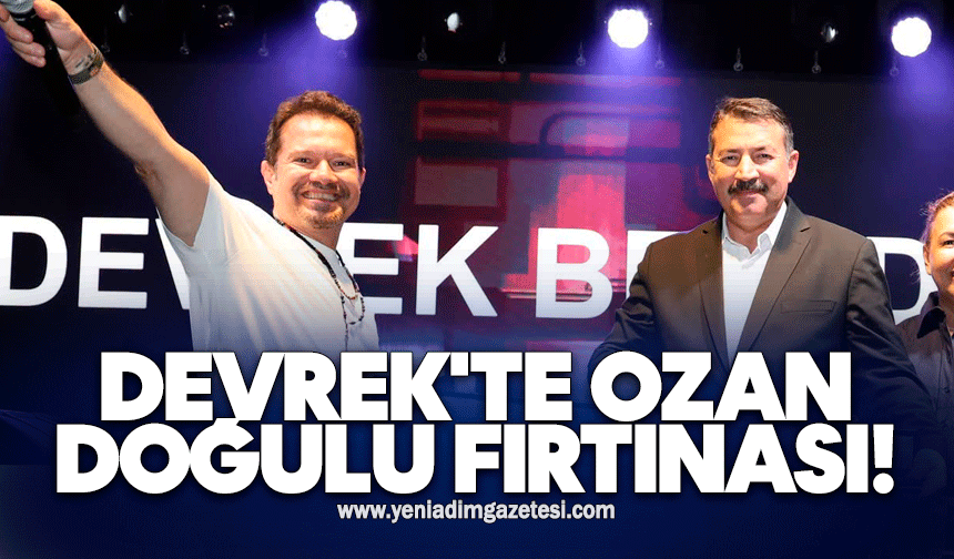 Devrek'te Ozan Doğulu fırtınası!