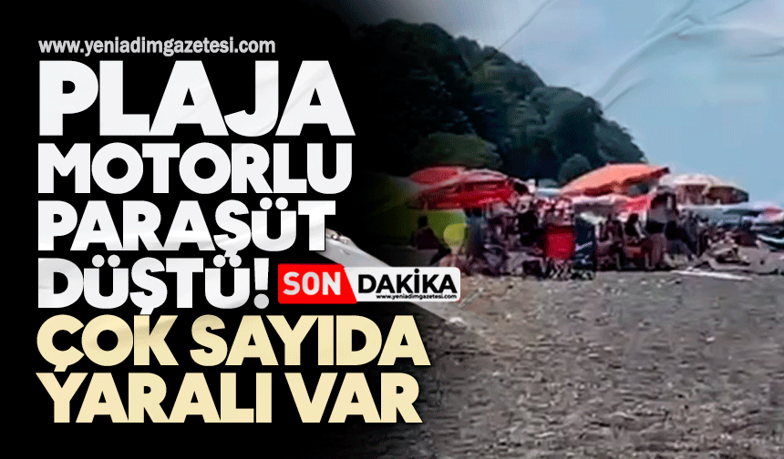Plaja motorlu paraşüt düştü: Çok sayıda yaralı var