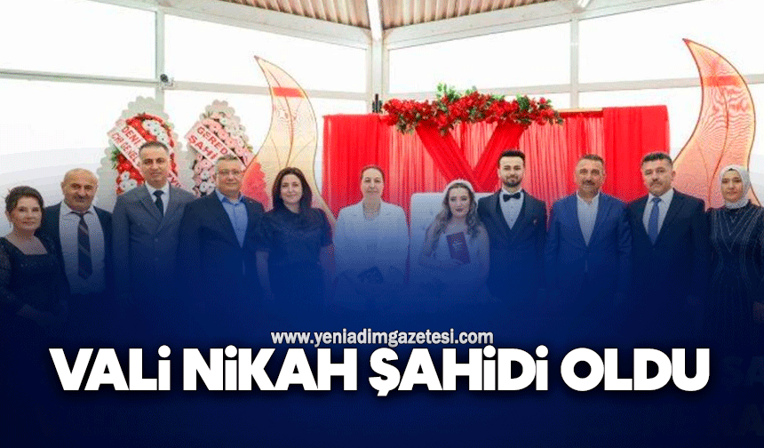 Vali, nikah şahidi oldu