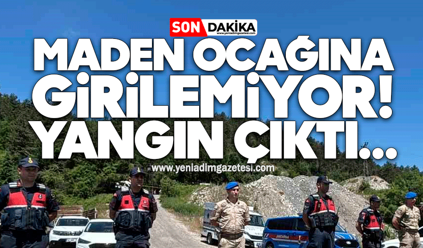 Maden ocağına girilemiyor! Yangın çıktı...