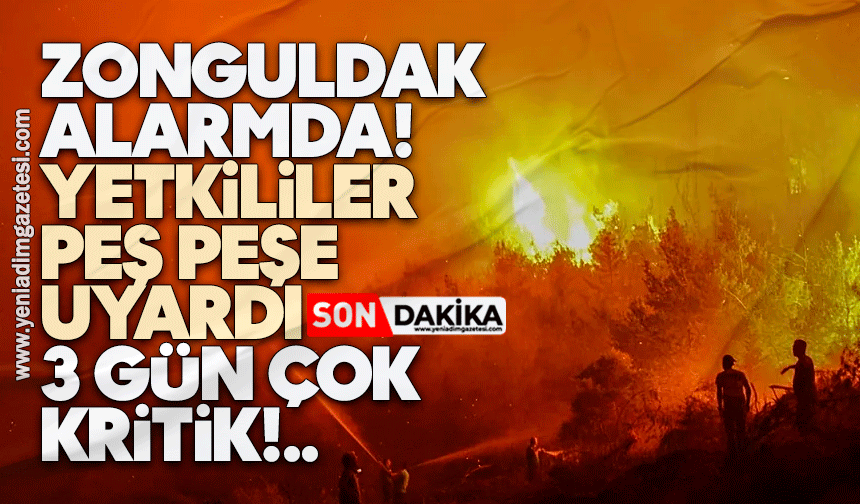 Zonguldak alarmda! Yetkililer peş peşe uyardı: 3 gün çok kritik