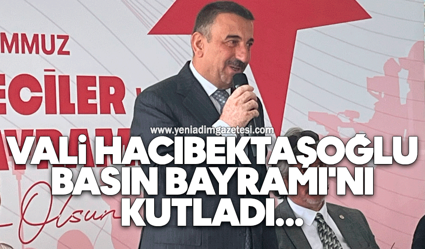 Vali, Basın Bayramı'nı kutladı