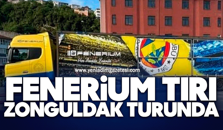 Fenerium Tırı Zonguldak turunda
