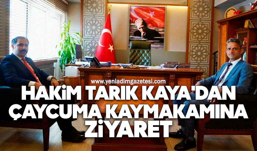Hakim Tarık Kaya'dan Çaycuma Kaymakamına ziyaret