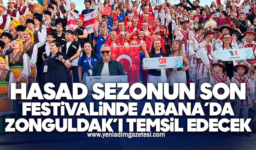 HASAD, Sezonun Son Festivalinde Abana’da Zonguldak’ı Temsil Edecek