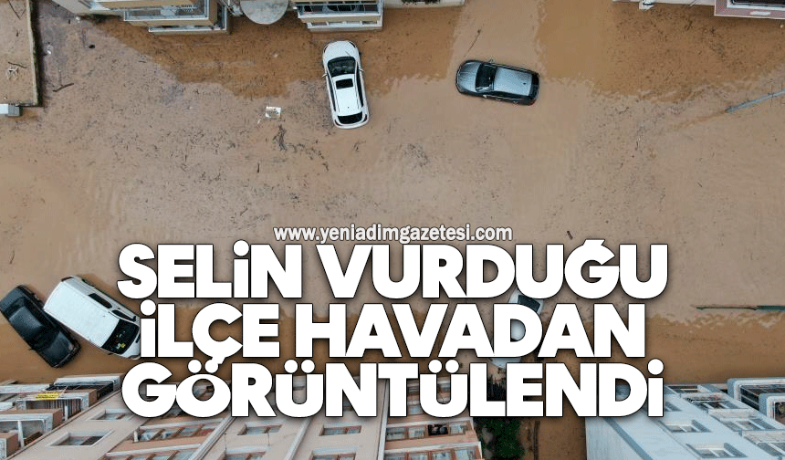 Selin vurduğu ilçe havadan görüntülendi