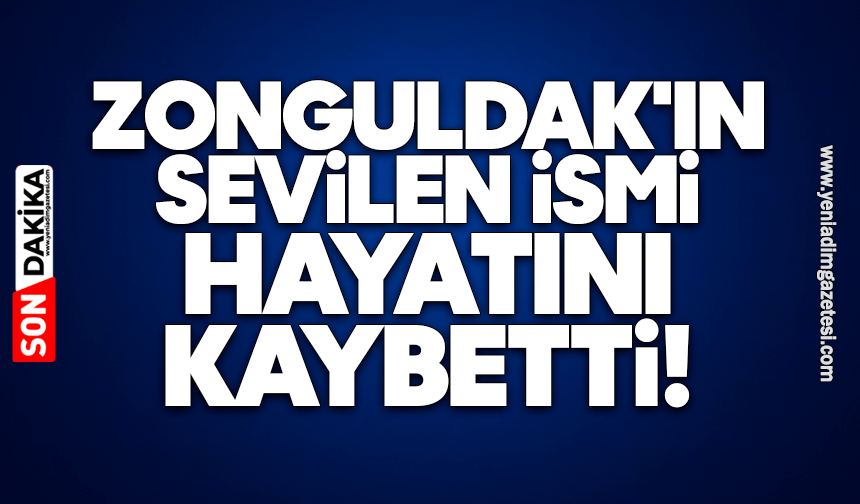 Zonguldak'ın sevilen ismi Hakan Yurttaş hayatını kaybetti!