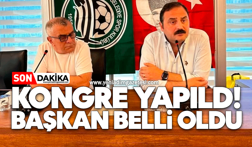 Kongre yapıld! Başkan belli oldu