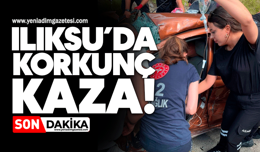 Ilıksu’da korkunç kaza!