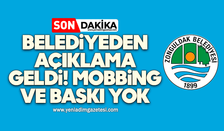 Belediyeden açıklama geldi: Mobbing ve baskı yok