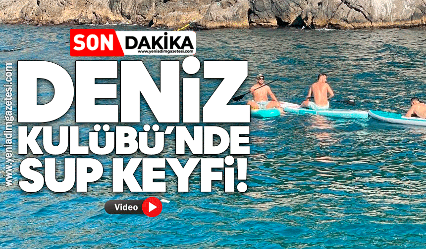 Deniz Kulübü’nde SUP keyfi!