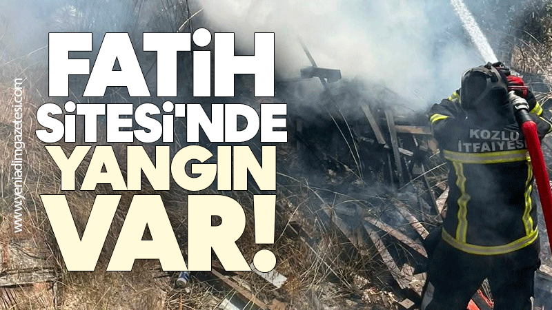 Fatih Sitesi'nde yangın var!
