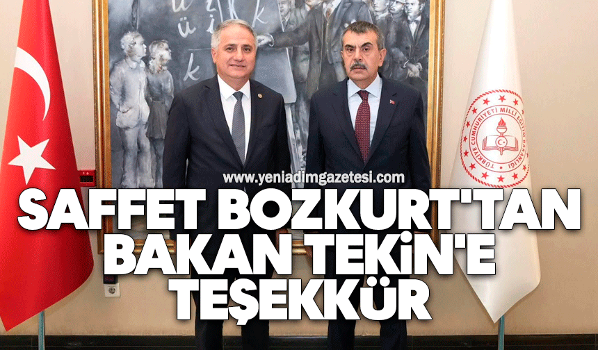 Saffet Bozkurt'tan Bakan Tekin'e teşekkür