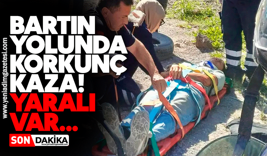 Bartın yolunda korkunç kaza: Yaralı var