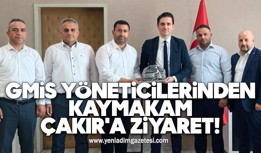 GMİS yöneticilerinden Kaymakam Çakır'a ziyaret