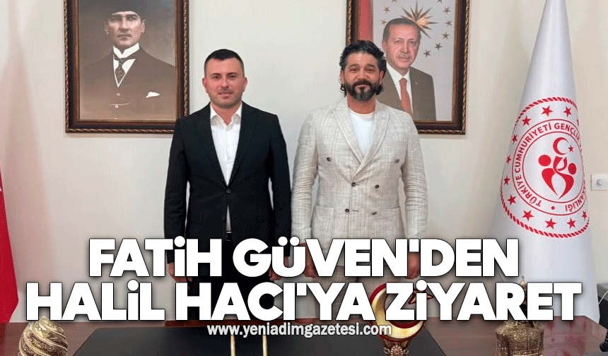 Fatih Güven'den Halil Hacı'ya ziyaret