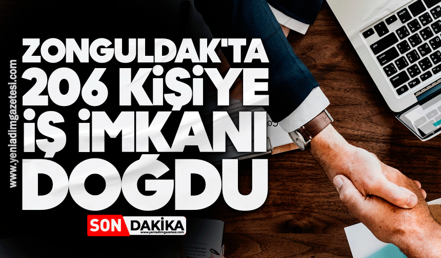 Zonguldak'ta 206 kişiye iş imkanı doğdu