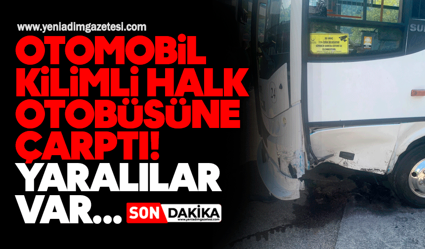 Otomobil, Kilimli Halk Otobüsü'ne çarptı: Yaralılar var