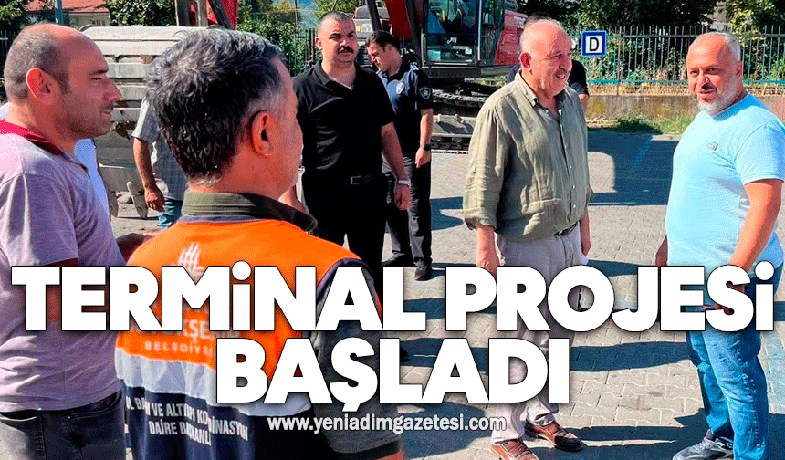 Terminal projesi başladı
