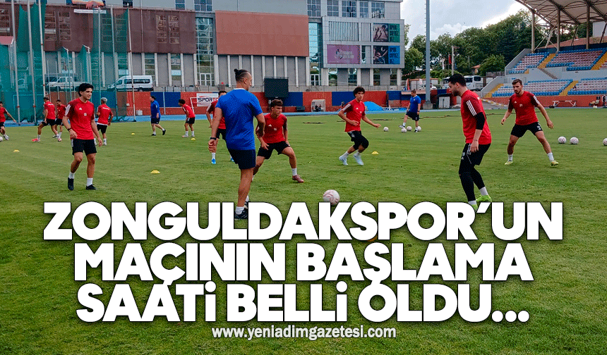 Zonguldakspor’un maçının başlama saati belli oldu