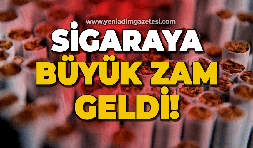 Sigaraya zam geldi