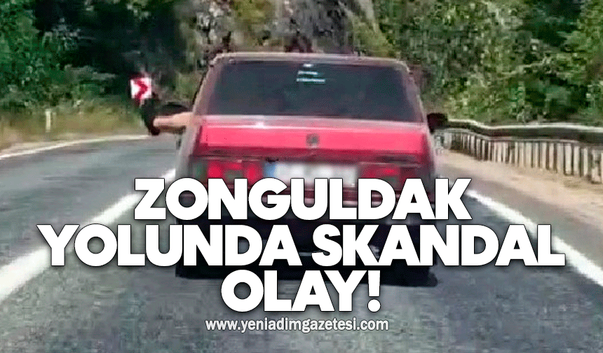 Zonguldak yolunda skandal olay!