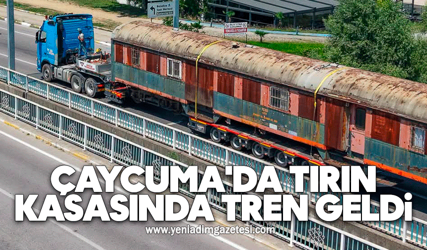 Çaycuma'da tırın kasasında Tren Geldi: Yüz yıllık miras geleceğe taşınıyor