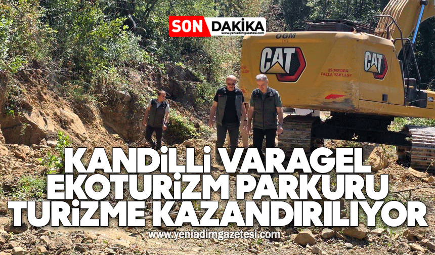 Kandilli Varagel Ekoturizm Parkuru Turizme Kazandırılıyor