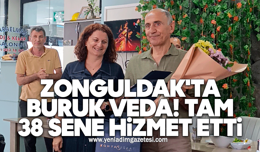 Zonguldak'ta buruk veda! Tam 38 sene hizmet etti