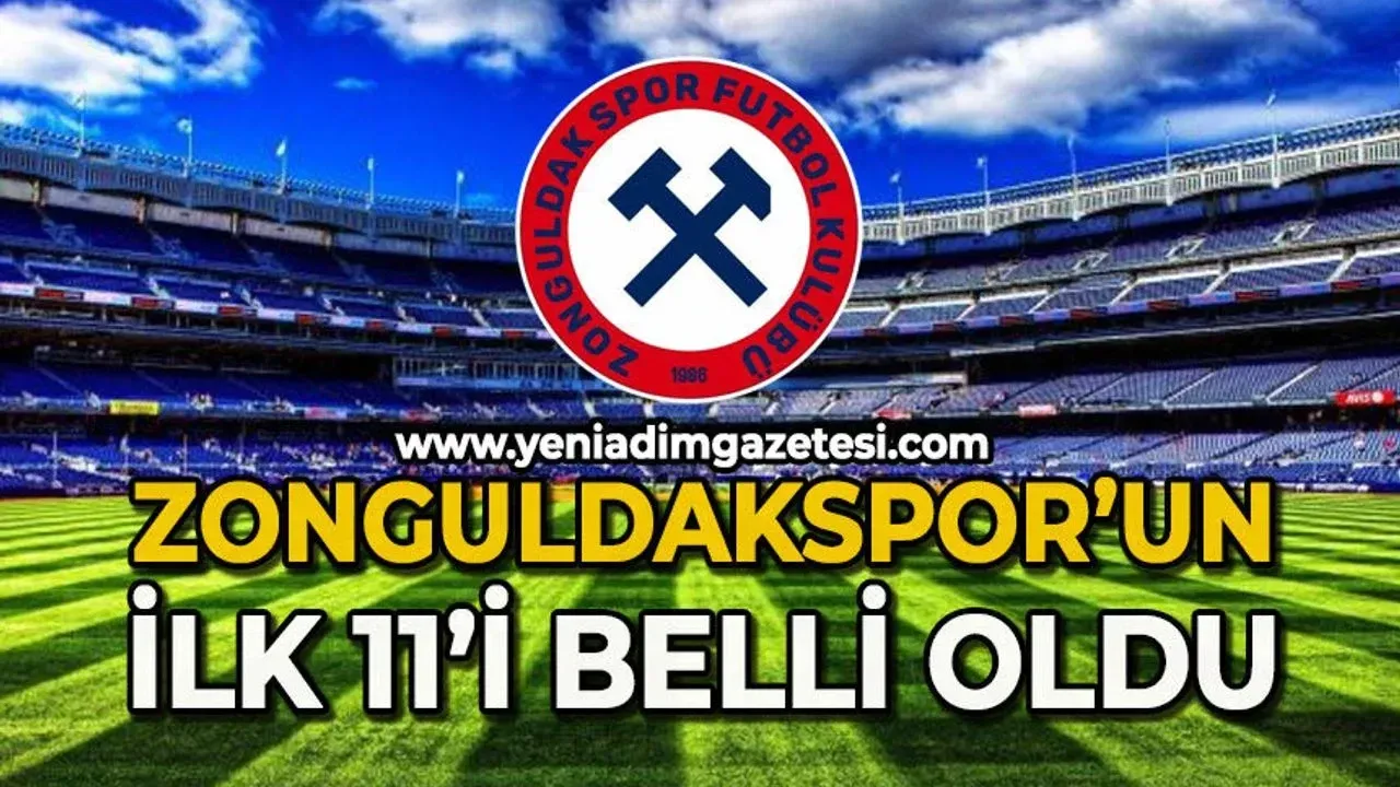 Zonguldakspor'un ilk 11'i belli oldu