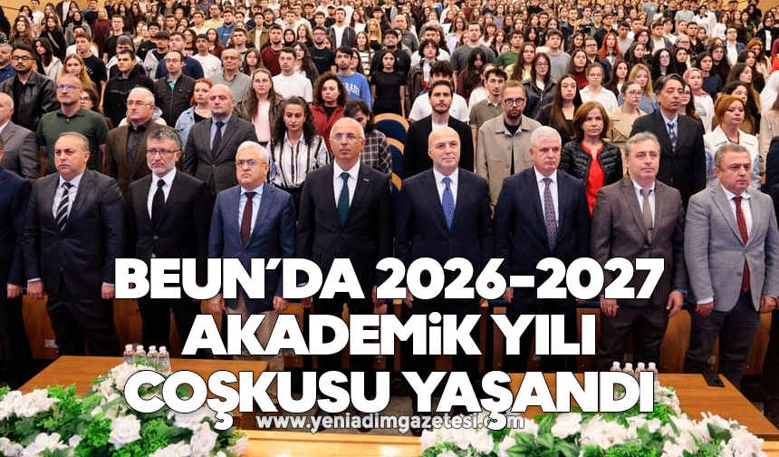 BEUN’da 2026-2027 Akademik Yılı coşkusu yaşandı