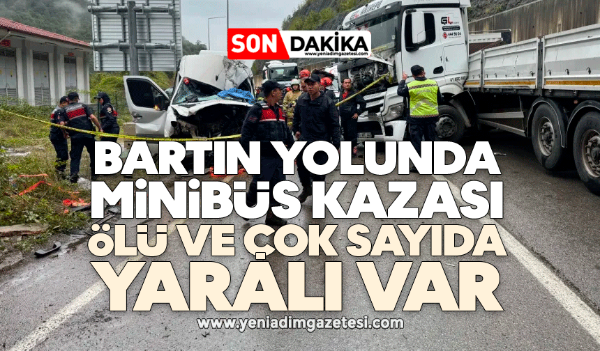 Bartın yolunda minibüs kazası: Ölü ve çok sayıda yaralı var