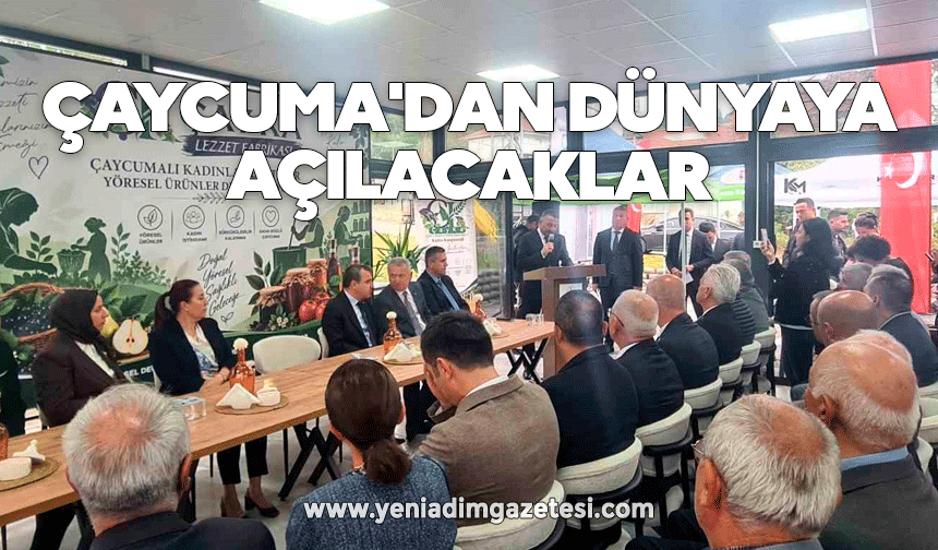 Çaycuma'dan dünyaya açılacaklar