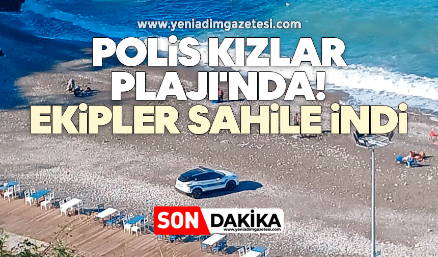 Polis Kızlar Plajı'nda! Ekipler sahile indi
