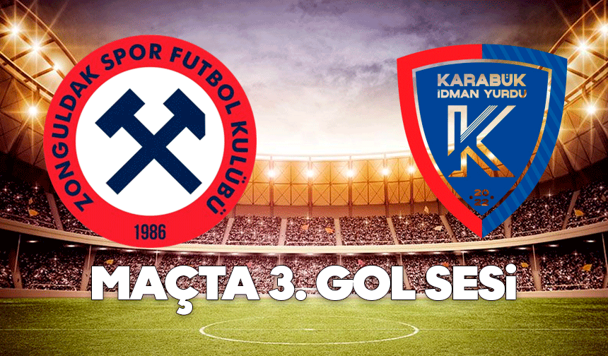 Zonguldakspor - Karabük İdmanyurdu maçında üçüncü gol sesi geldi
