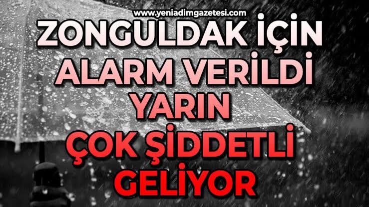 Uyarı az önce yapıldı: Zonguldak'ta kuvvetli yağış bekleniyor!