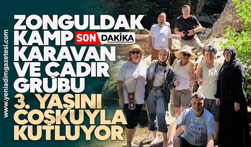 Zonguldak Kamp, Karavan ve Çadır Grubu 3. yaşını coşkuyla kutluyor