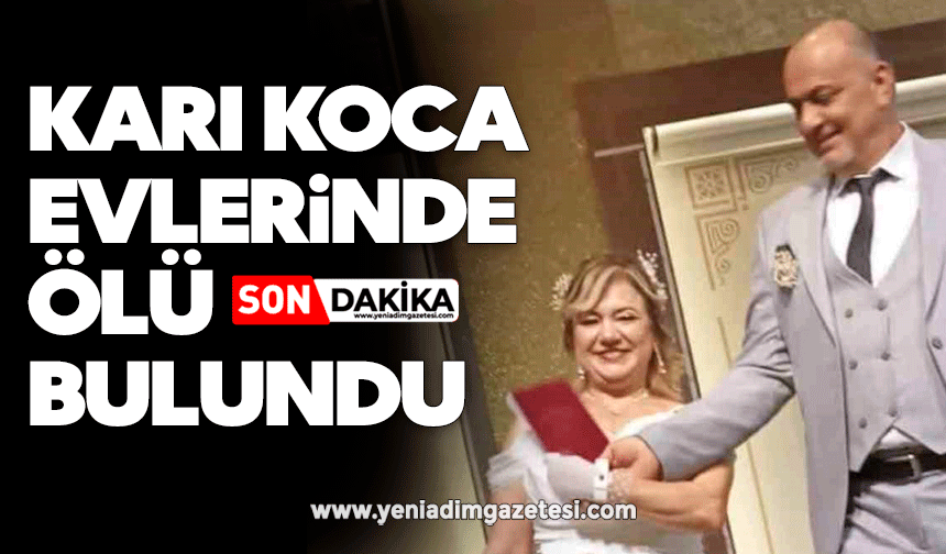 Karı koca evlerinde silahla vurulmuş halde ölü bulundu
