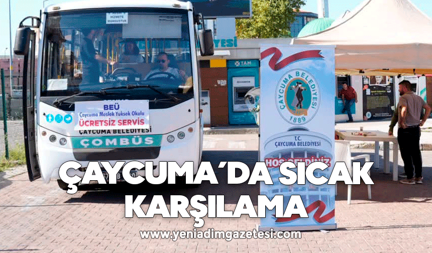 Çaycuma’da sıcak karşılama