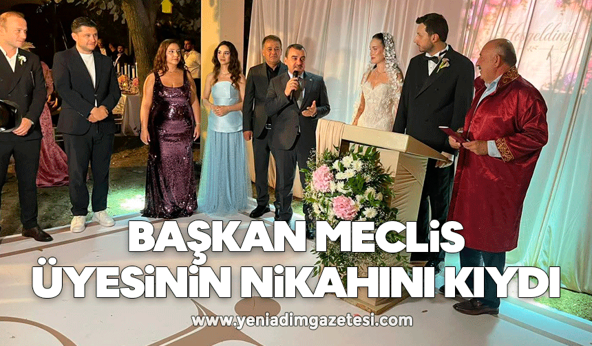 Başkan Meclis Üyesinin Nikahını Kıydı