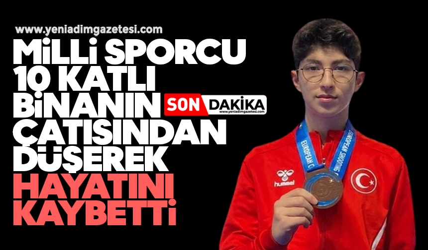 Milli sporcu 10 katlı binanın çatısından düşerek hayatını kaybetti