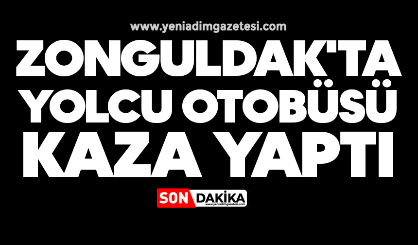 Zonguldak'ta Yolcu Otobüsü Kaza Yaptı