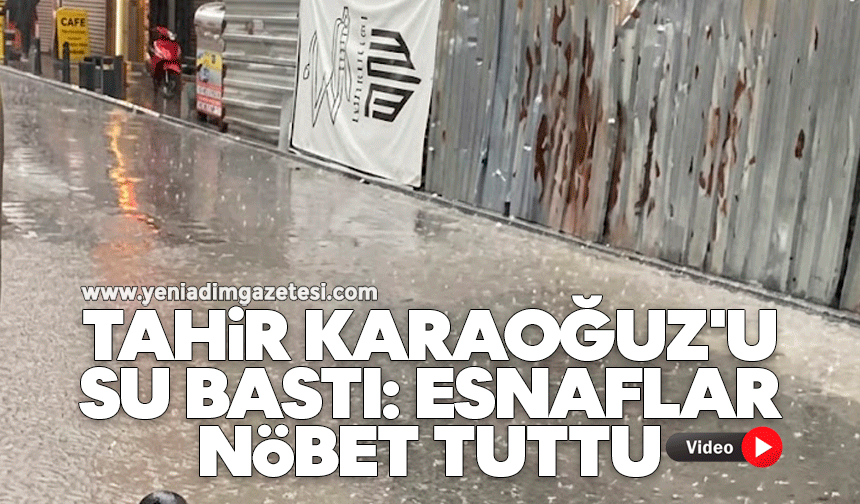 Tahir Karaoğuz'u su bastı: Esnaflar nöbet tuttu