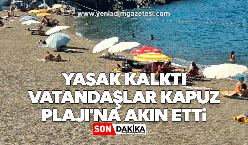 Yasak kalktı, vatandaşlar Kapuz Plajı'na akın etti