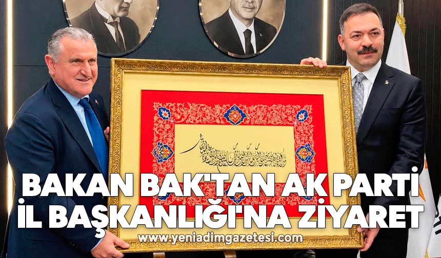 BAKAN OSMAN AŞKIN BAK'TAN AK PARTİ İL BAŞKANLIĞI'NA ZİYARET