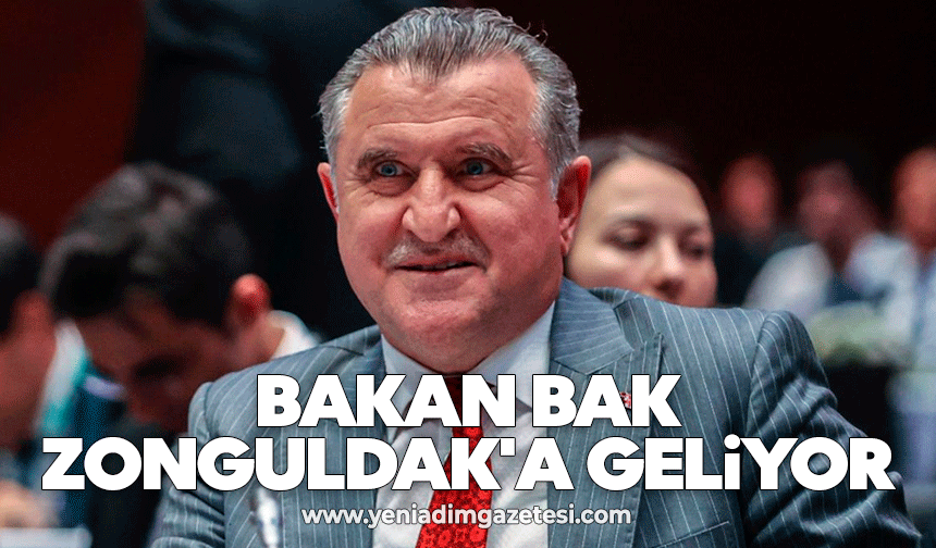 Bakan Osman Aşkın Bak Zonguldak'a geliyor