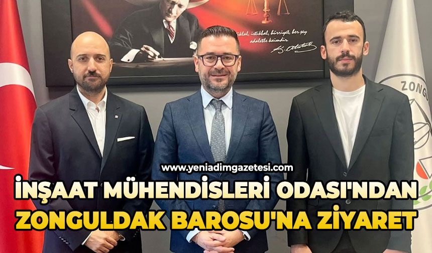 İnşaat Mühendisleri Odası'ndan Zonguldak Barosu'na ziyaret