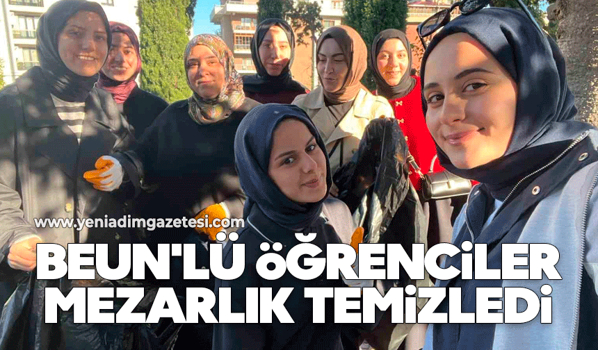 BEUN'lü öğrenciler mezarlık temizledi